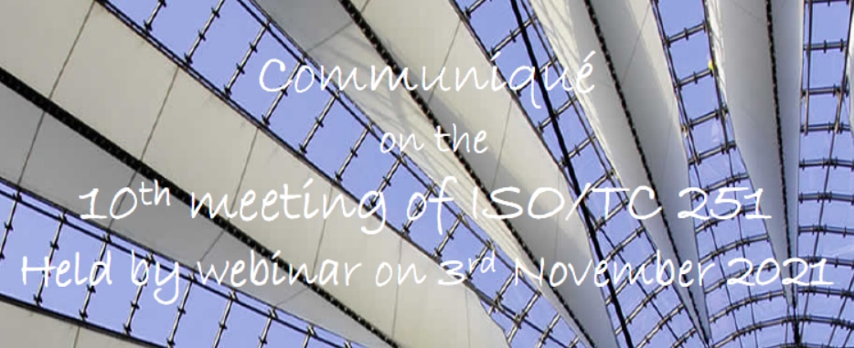 ISO/TC251资产管理技术委员会第10次会议公报 - 资产管理标准与技术-资产管理标准与技术